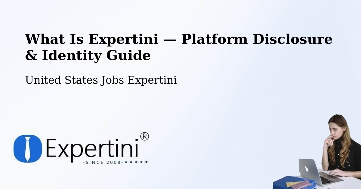 What Is Expertini — Platform Disclosure & Identity Guide – Los Indios